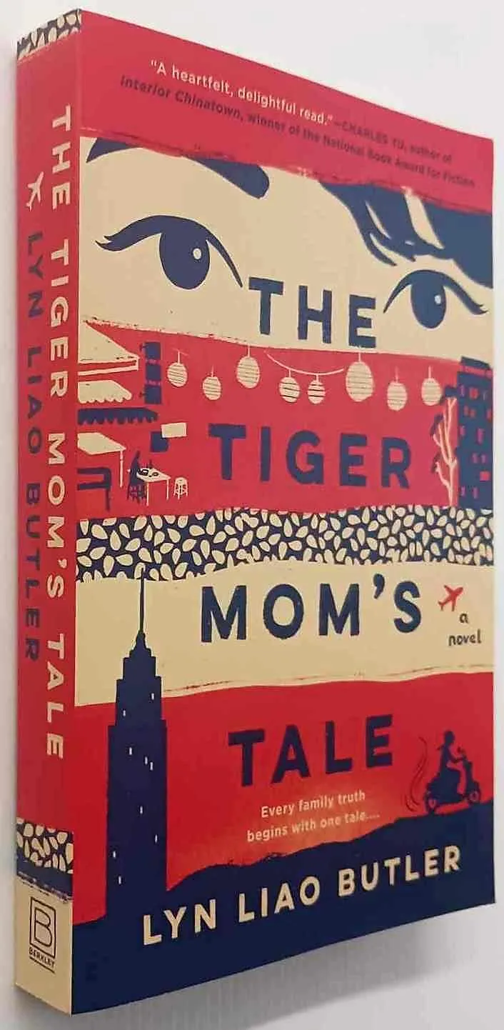 THE TIGER MOM'S TALE - Lyn Liao Butler